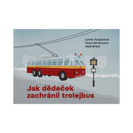 Jak dědeček zachránil trolejbus - Paseka