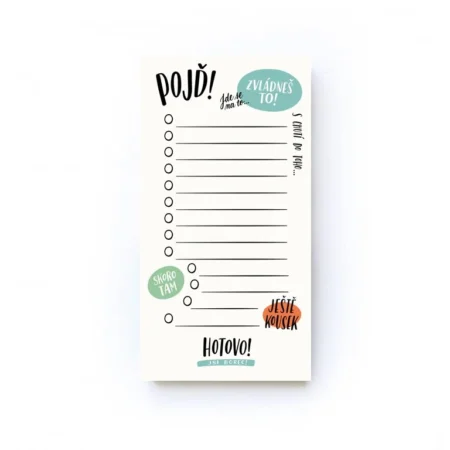 TO DO list - Pojď! Zvládneš to! - Chaukiss